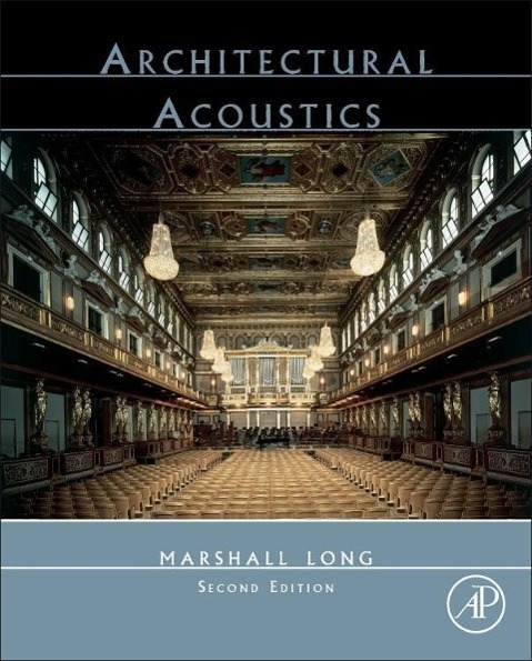 Cover: 9780123982582 | Architectural Acoustics | Marshall Long | Buch | Englisch | 2014