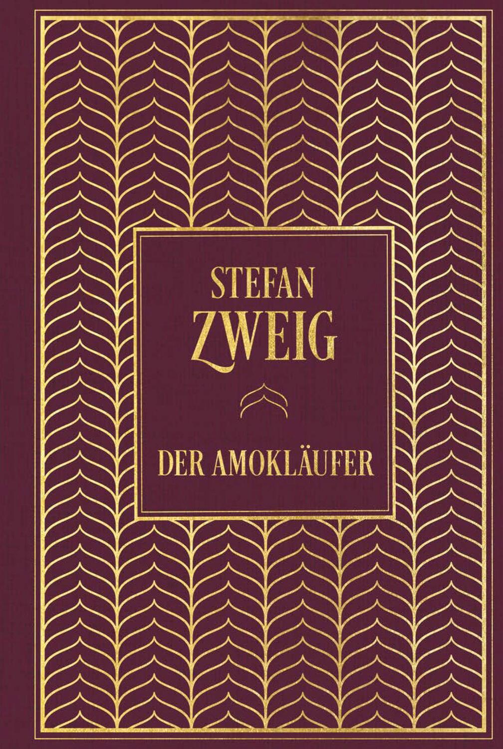 Cover: 9783868205589 | Der Amokläufer | Leinen mit Goldprägung | Stefan Zweig | Buch | 80 S.