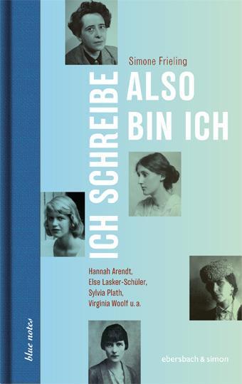 Cover: 9783869151854 | Ich schreibe, also bin ich | Simone Frieling | Buch | blue notes