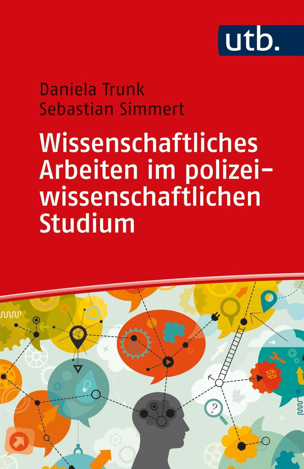 Cover: 9783825258436 | Wissenschaftliches Arbeiten im polizeiwissenschaftlichen Studium | UTB