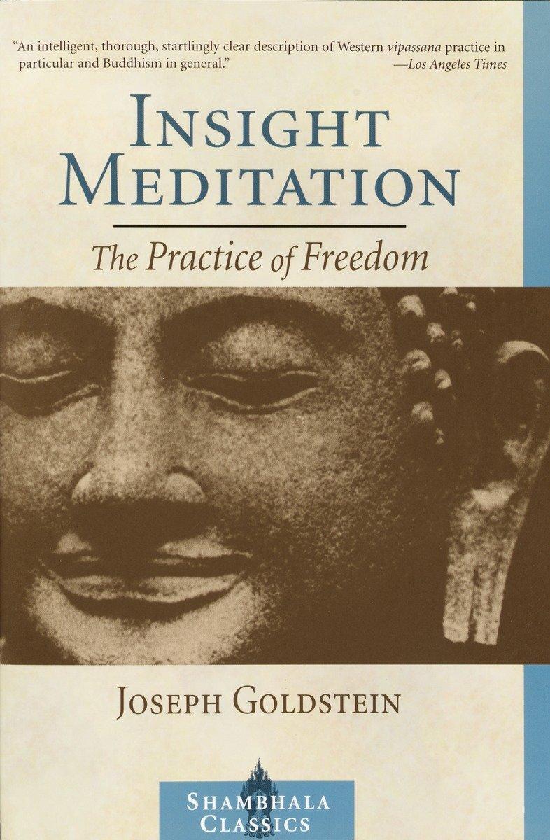 Cover: 9781590300169 | Insight Meditation: A Psychology of Freedom | Joseph Goldstein | Buch