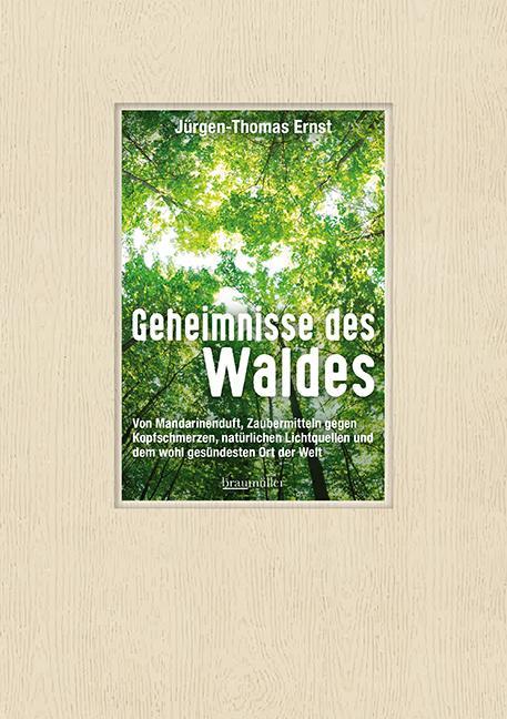 Cover: 9783991003526 | Geheimnisse des Waldes | Jürgen-Thomas Ernst | Buch | 240 S. | Deutsch