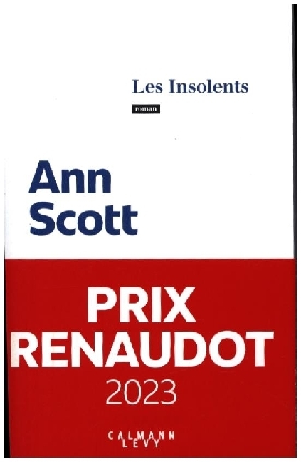 Cover: 9782702180761 | Les Insolents | Ann Scott | Taschenbuch | Französisch | 2023