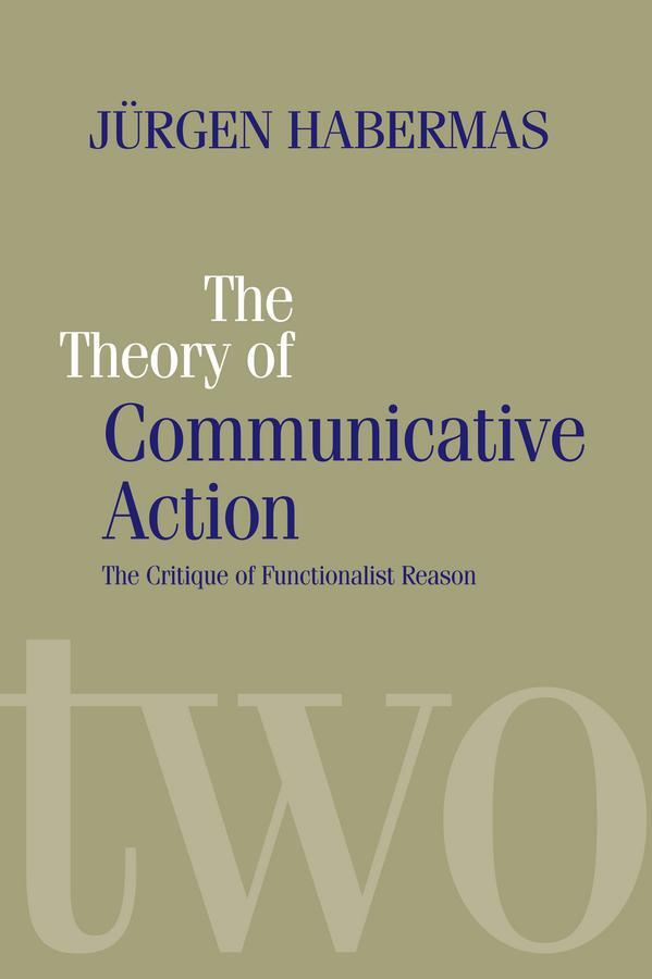 Cover: 9780745607702 | The Theory of Communicative Action | Jurgen Habermas | Taschenbuch