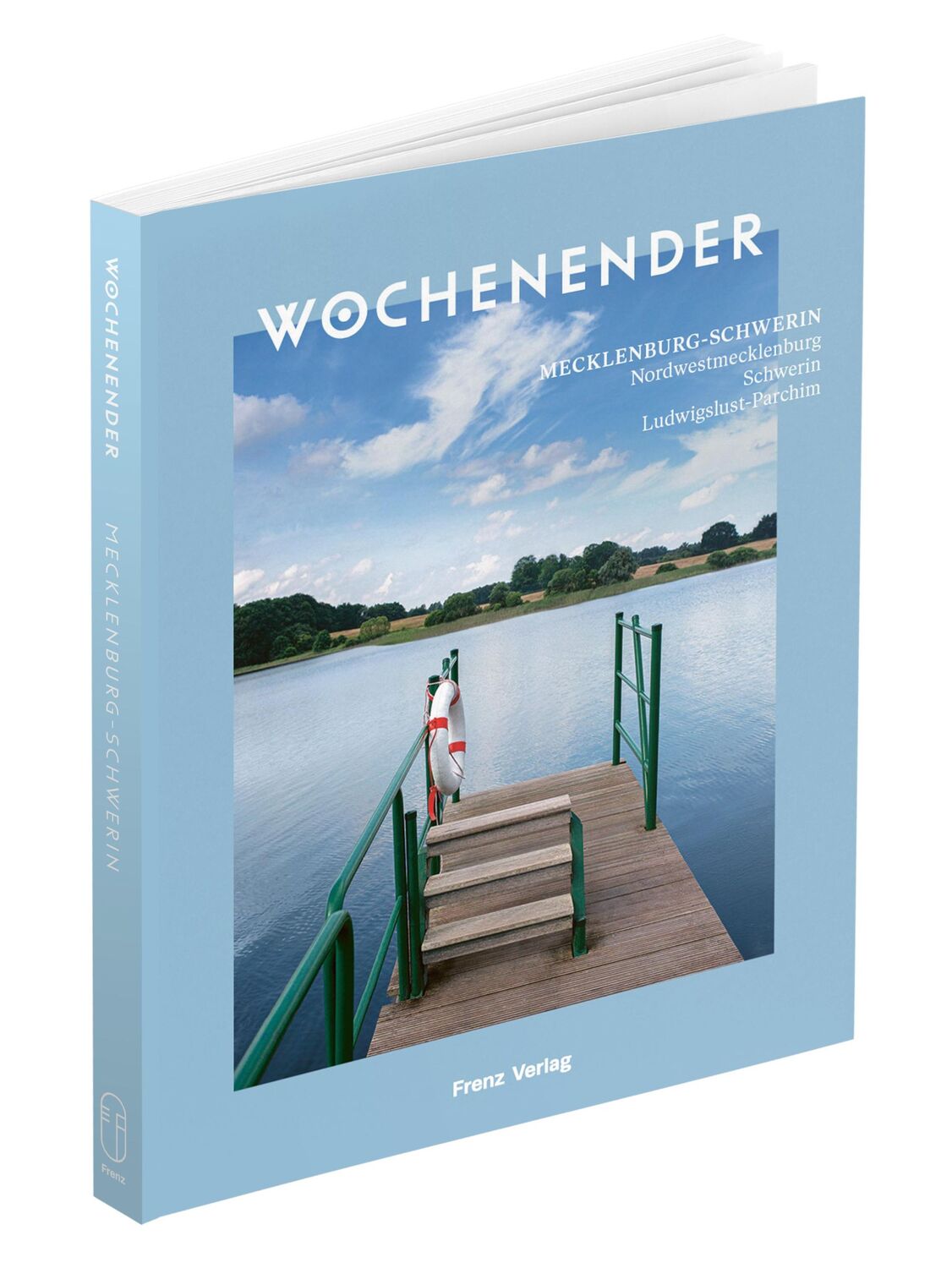 Cover: 9783982264615 | Wochenender: Mecklenburg-Schwerin | Elisabeth Frenz | Taschenbuch