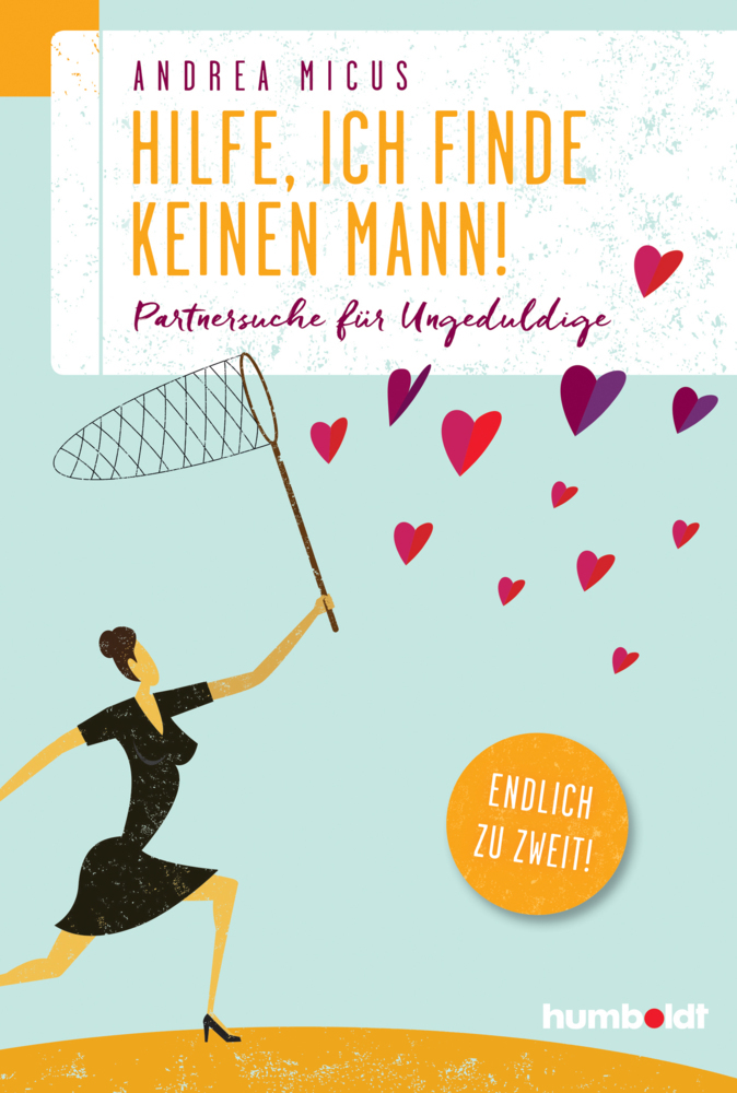 Cover: 9783869105178 | Hilfe, ich finde keinen Mann | Andrea Micus | Taschenbuch | 180 S.