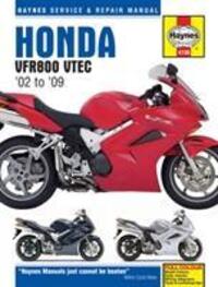 Cover: 9781785213038 | Honda VFR V-Tec V-Fours (02 - 09) Haynes Repair Manual | Publishing