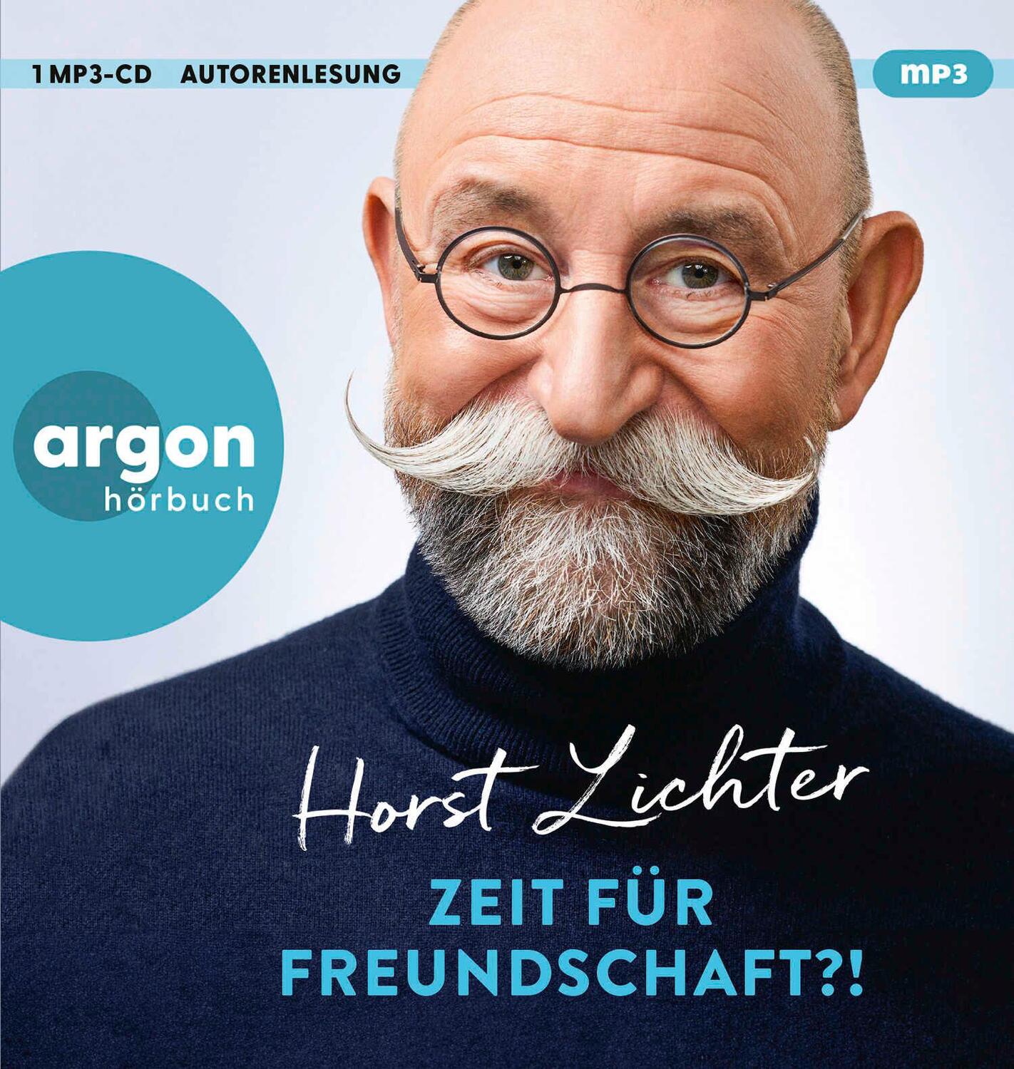 Cover: 9783839821336 | Zeit für Freundschaft?! | Horst Lichter | MP3 | 1 Audio-CD | Deutsch