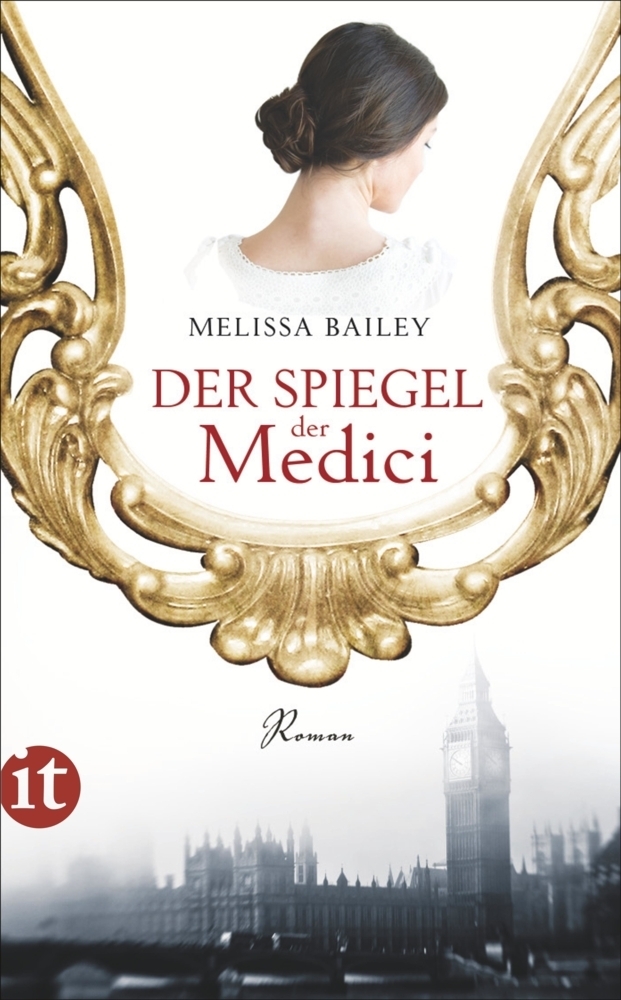 Cover: 9783458359630 | Der Spiegel der Medici | Roman. Deutsche Erstausgabe | Melissa Bailey