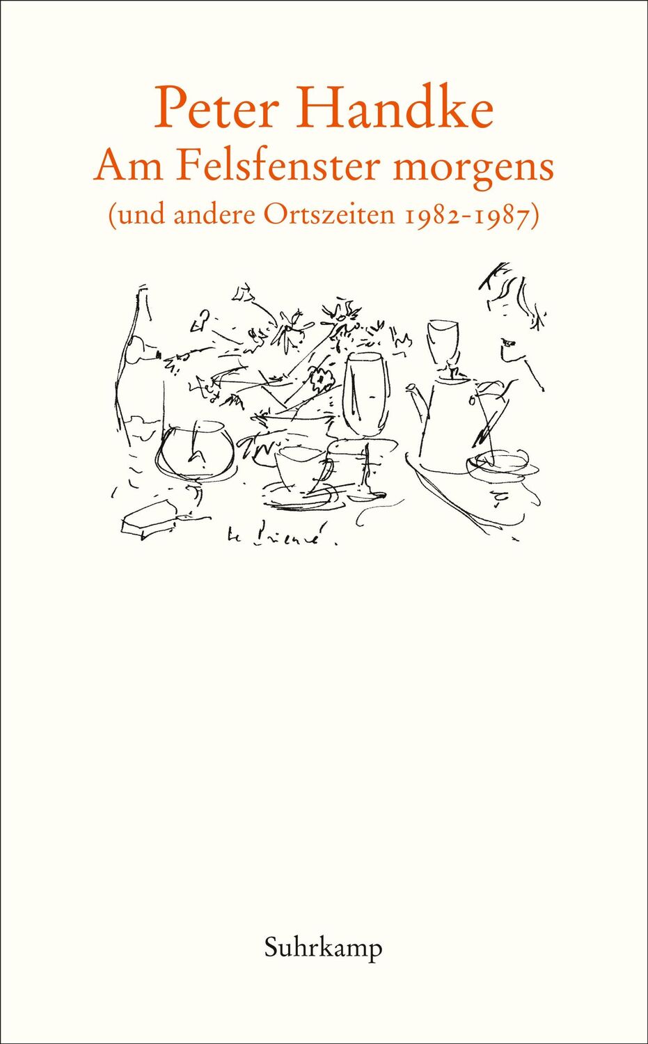 Cover: 9783518470312 | Am Felsfenster morgens | (und andere Ortszeiten 1982-1987) | Handke