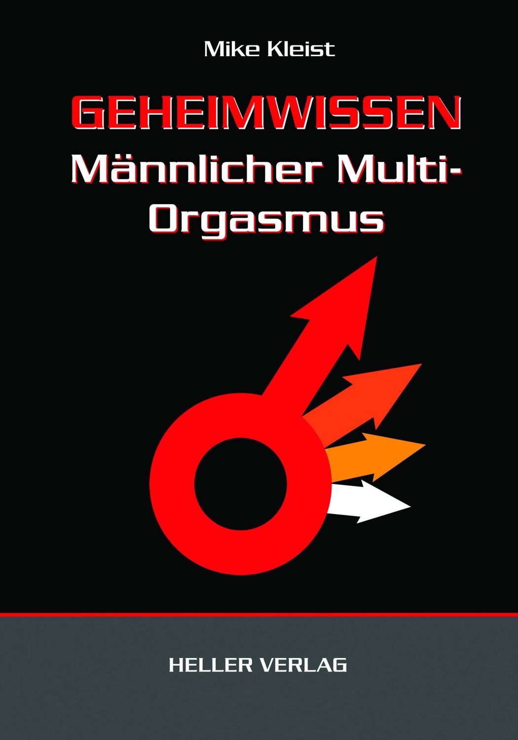 Cover: 9783929403176 | Geheimwissen männlicher Multi-Orgasmus | Mike Kleist | Taschenbuch