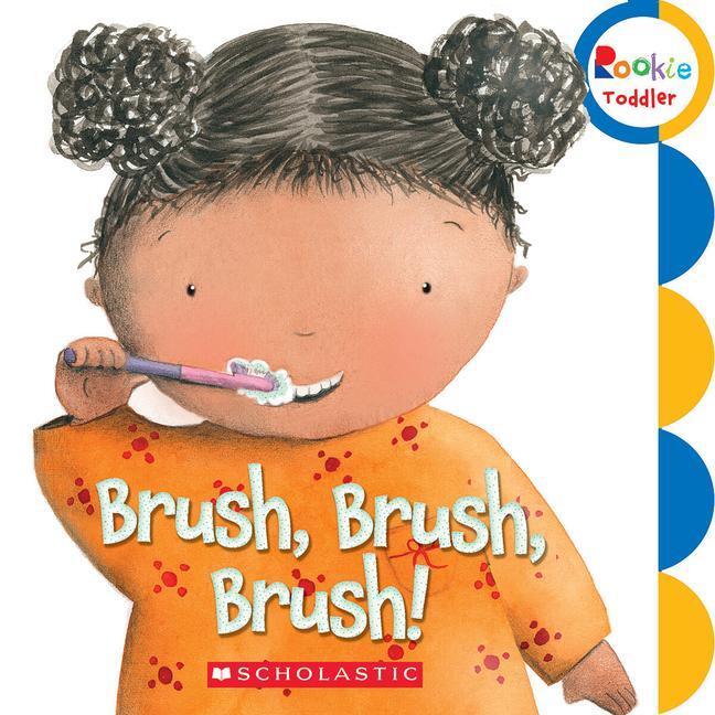 Cover: 9780531252369 | Brush, Brush, Brush! (Rookie Toddler) | UNKNOWN | Buch | Englisch