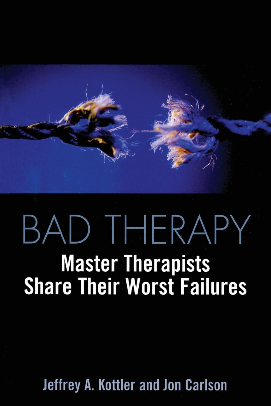 Cover: 9780415933230 | Bad Therapy | Master Therapists Share Their Worst Failures | Buch