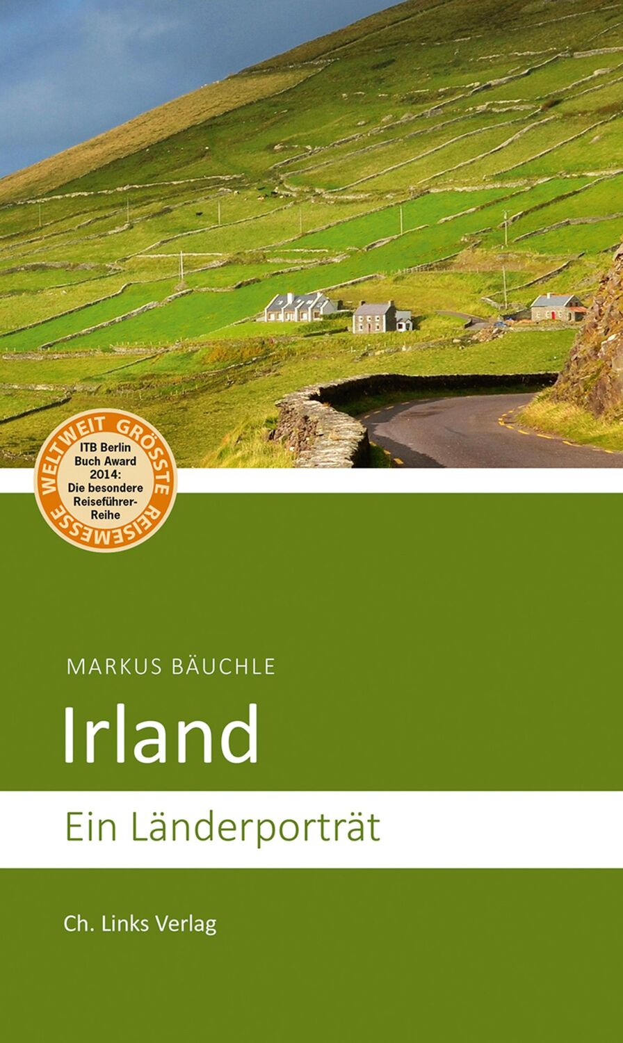 Cover: 9783861537410 | Irland | Ein Länderporträt | Markus Bäuchle | Taschenbuch | 208 S.