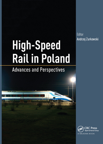 Cover: 9780367571283 | High-Speed Rail in Poland | Advances and Perspectives | Zurkowski