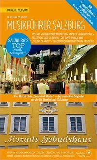 Cover: 9783902667571 | Nelson, D: Salzburg Musikführer | Von Mozart bis "Sound of Music"