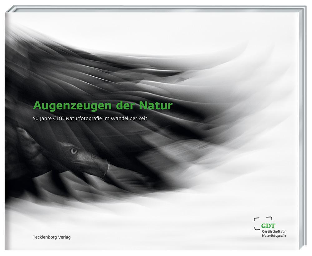 Cover: 9783949076008 | Augenzeugen der Natur | Werner Bollmann (u. a.) | Buch | 192 S. | 2021