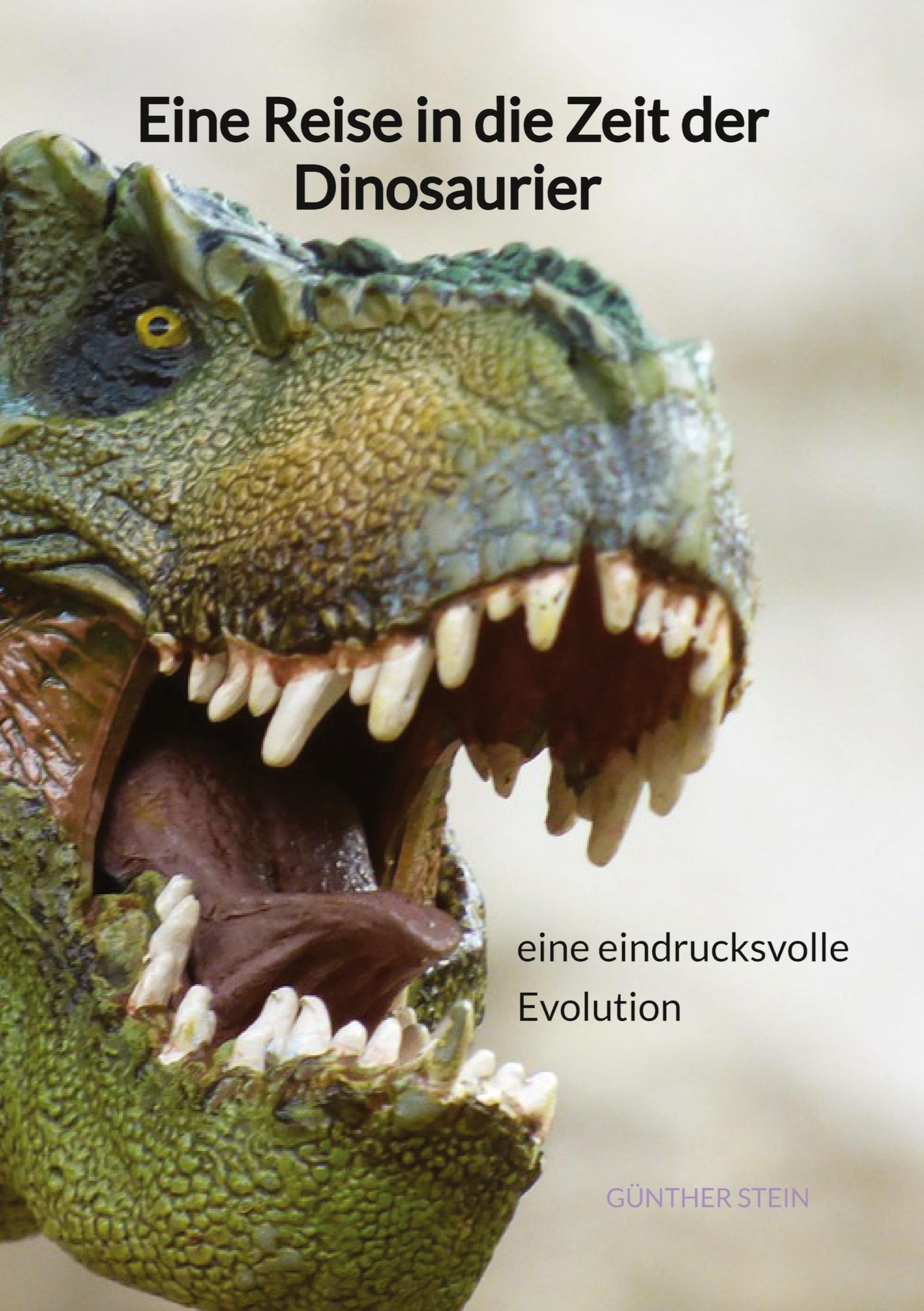 Cover: 9783347940918 | Eine Reise in die Zeit der Dinosaurier - eine eindrucksvolle Evolution