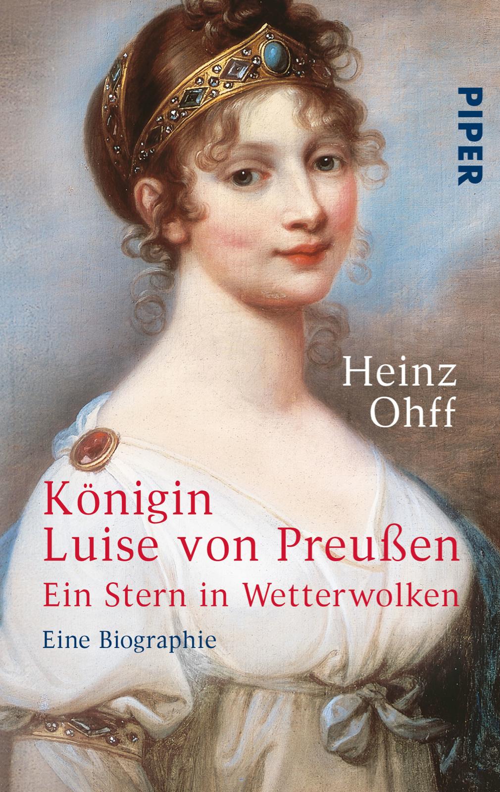 Cover: 9783492215480 | Königin Luise von Preußen | Heinz Ohff | Taschenbuch | 496 S. | 1992