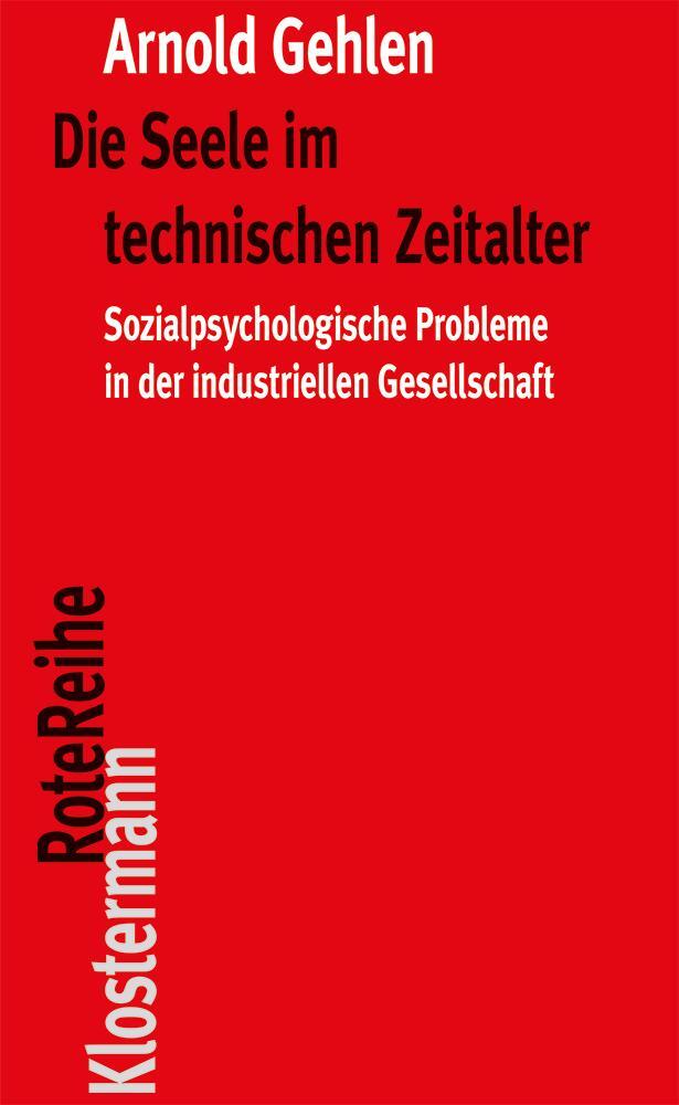 Cover: 9783465040446 | Die Seele im technischen Zeitalter | Arnold Gehlen | Taschenbuch