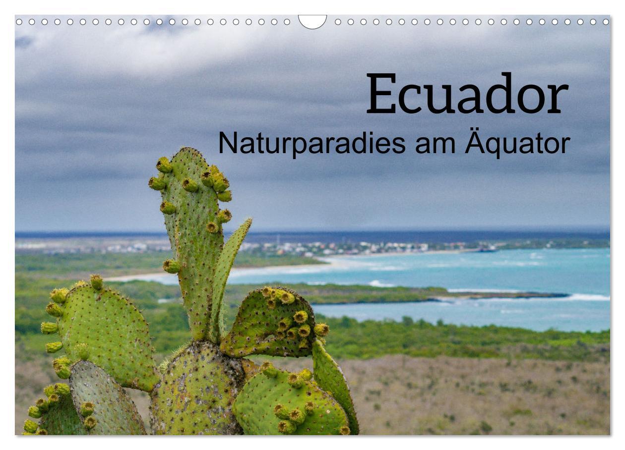 Cover: 9783383994241 | Ecuador - Naturparadies am Äquator (Wandkalender 2025 DIN A3 quer),...