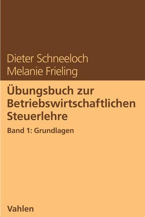 Cover: 9783800670949 | Übungsbuch zur Betriebswirtschaftlichen Steuerlehre | Taschenbuch