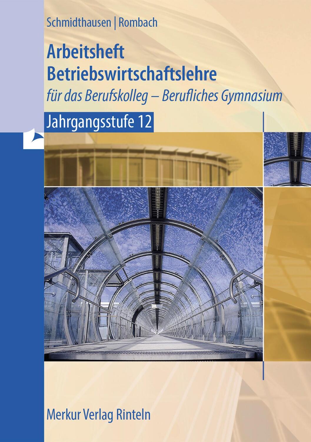 Cover: 9783812015769 | Arbeitsheft Betriebswirtschaftslehre | Michael Schmidthausen (u. a.)