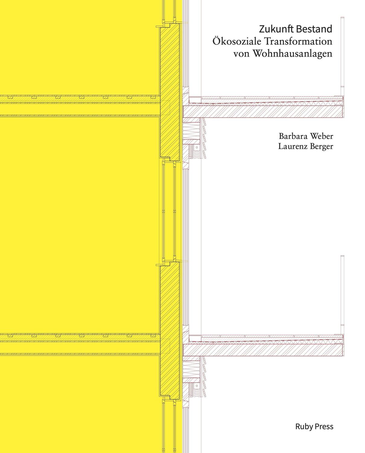 Cover: 9783944074535 | Zukunft Bestand | Ökosoziale Transformation von Wohnhausanlagen | Buch