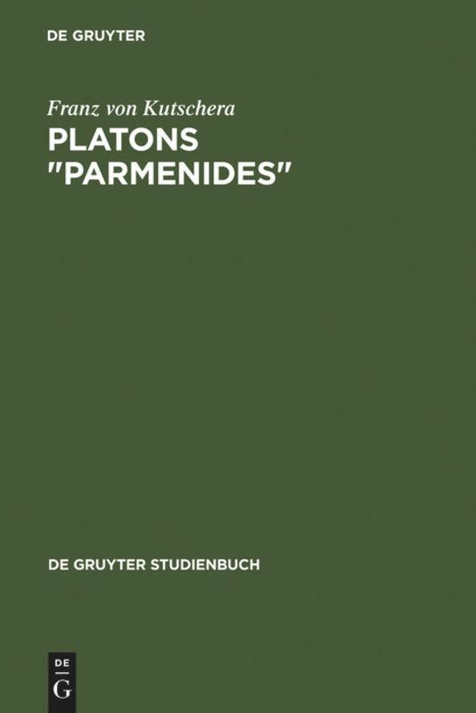 Cover: 9783110149104 | Platons "Parmenides" | Franz Von Kutschera | Buch | XI | Deutsch