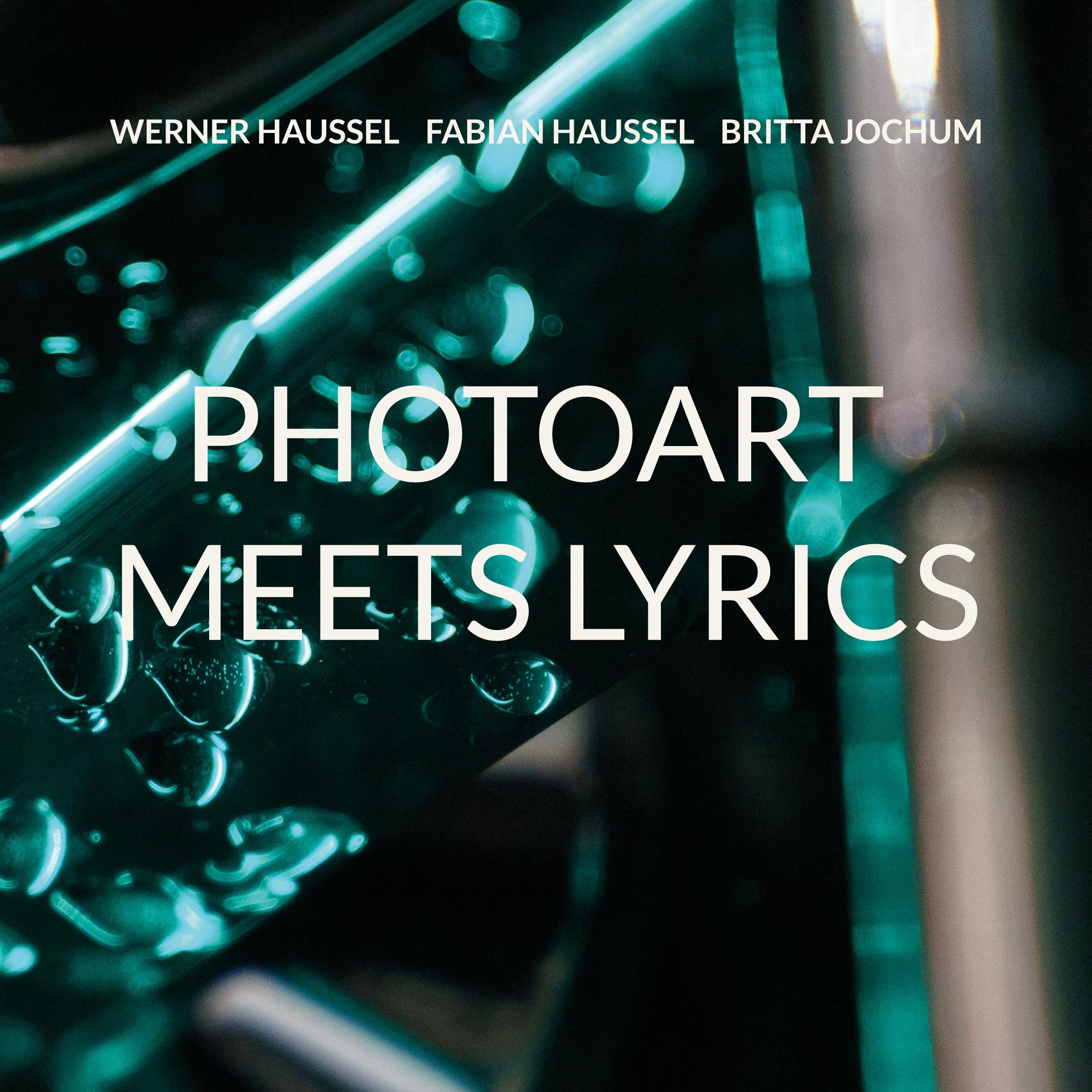 Cover: 9783759777225 | PhotoArt meets Lyrics | Werner Haussel (u. a.) | Taschenbuch | 52 S.