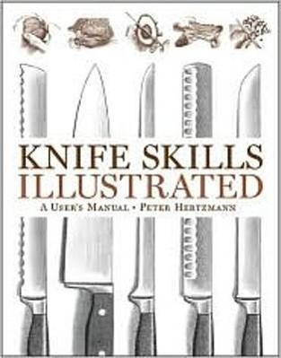 Cover: 9780393061789 | Knife Skills Illustrated | A User's Manual | Peter Hertzmann | Buch