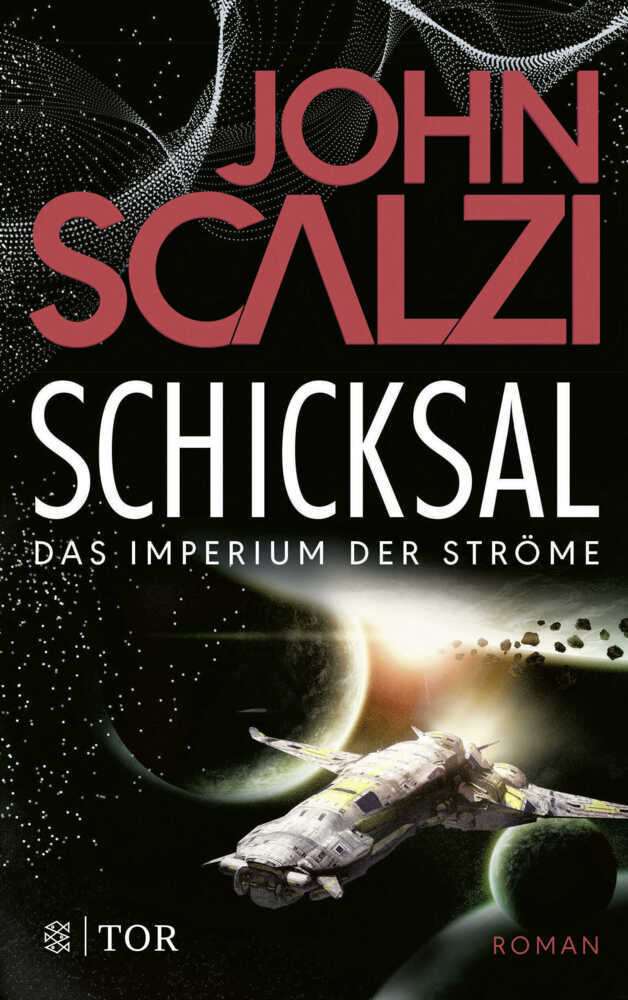 Cover: 9783596700943 | Schicksal - Das Imperium der Ströme 3 | Roman | John Scalzi | Buch