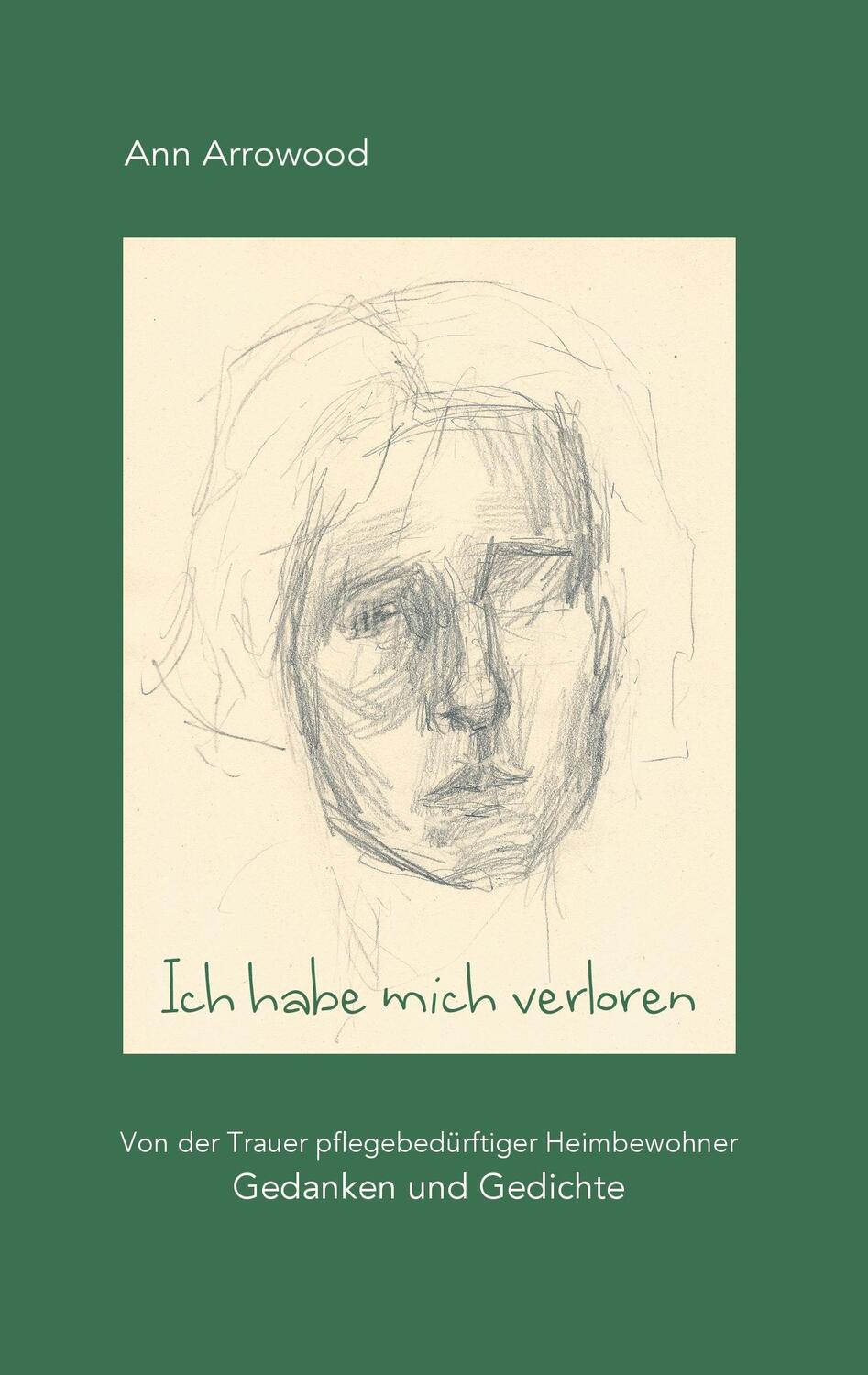 Cover: 9783739232959 | Ich habe mich verloren | Ann Arrowood | Taschenbuch | Paperback | 2016