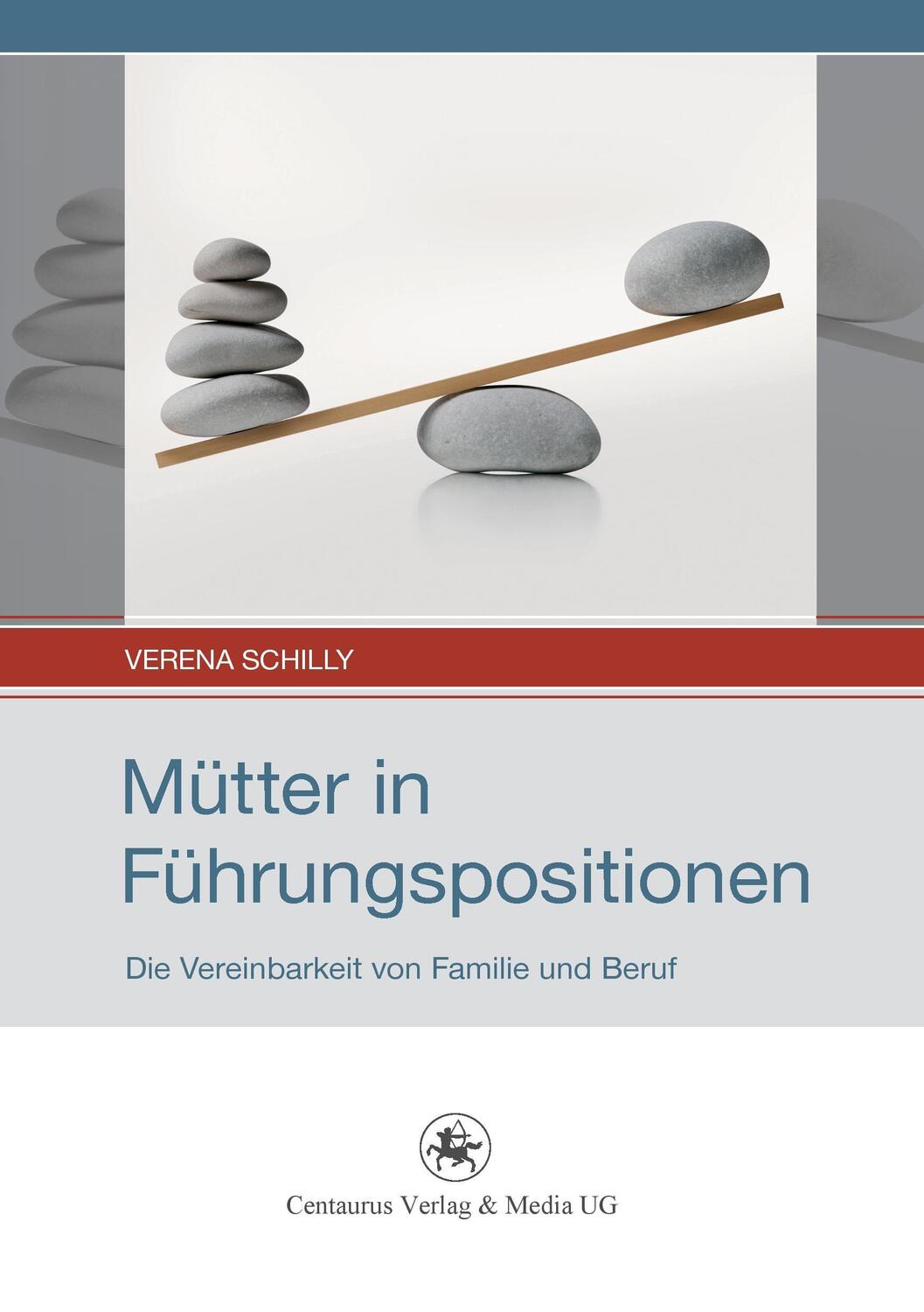 Cover: 9783862262205 | Mütter in Führungspositionen | Die Vereinbarkeit von Familie und Beruf