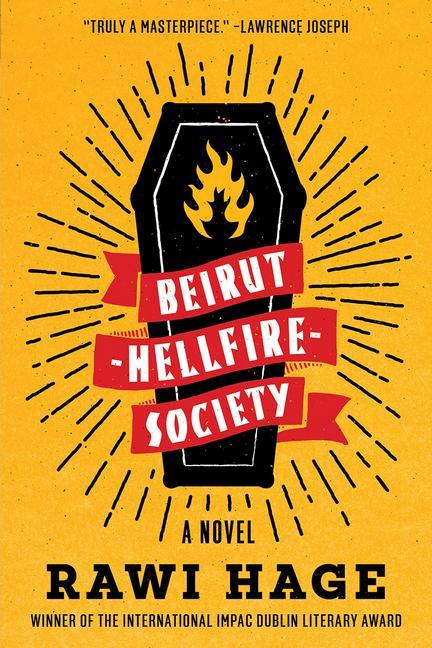 Cover: 9780393358223 | Beirut Hellfire Society | Rawi Hage | Taschenbuch | Englisch | 2020