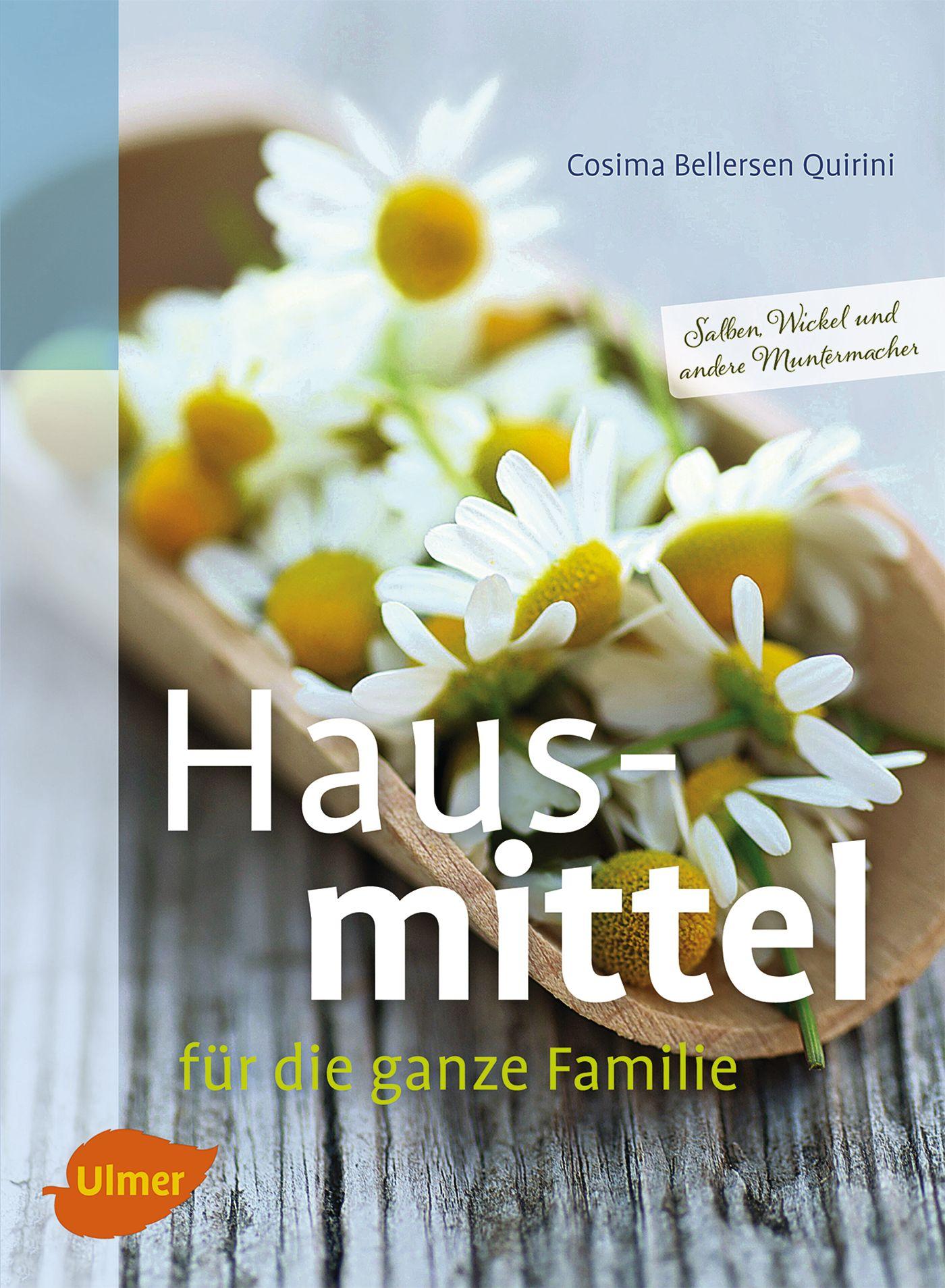 Cover: 9783800175963 | Hausmittel für die ganze Familie | Cosima Bellersen Quirini | Buch