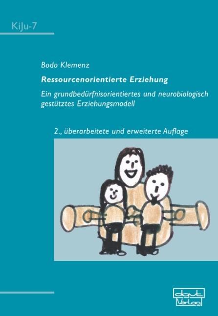 Cover: 9783871598975 | Ressourcenorientierte Erziehung | Bodo Klemenz | Taschenbuch | 464 S.