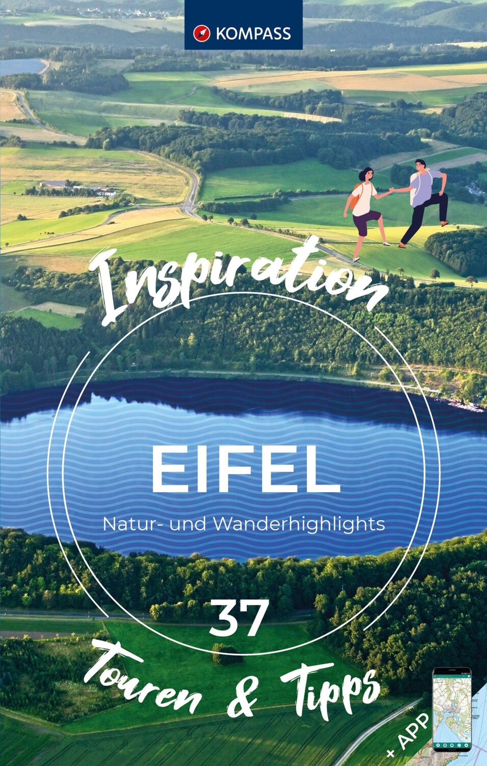 Cover: 9783991541141 | KOMPASS Inspiration Eifel | 37 Natur- und Wanderhighlights | Buch