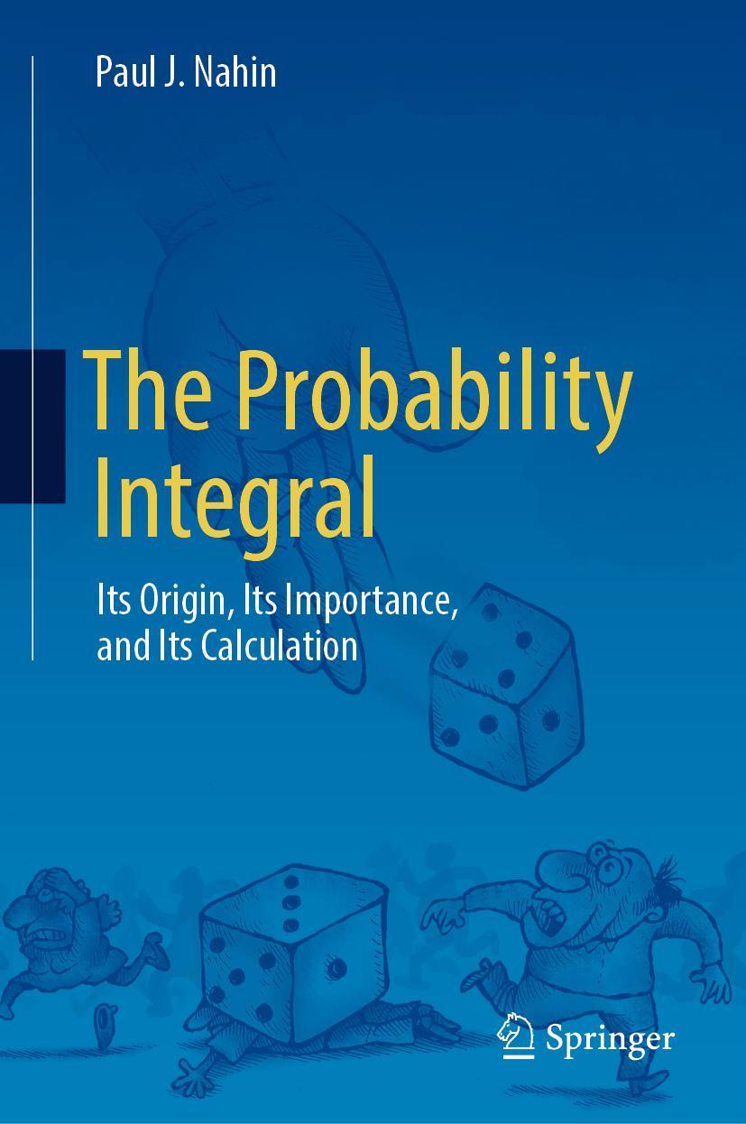 Cover: 9783031384158 | The Probability Integral | Paul J. Nahin | Buch | xxx | Englisch