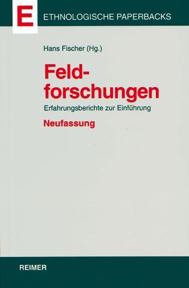 Cover: 9783496027195 | Feldforschungen | Hans Fischer | Taschenbuch | 294 S. | Deutsch | 2002