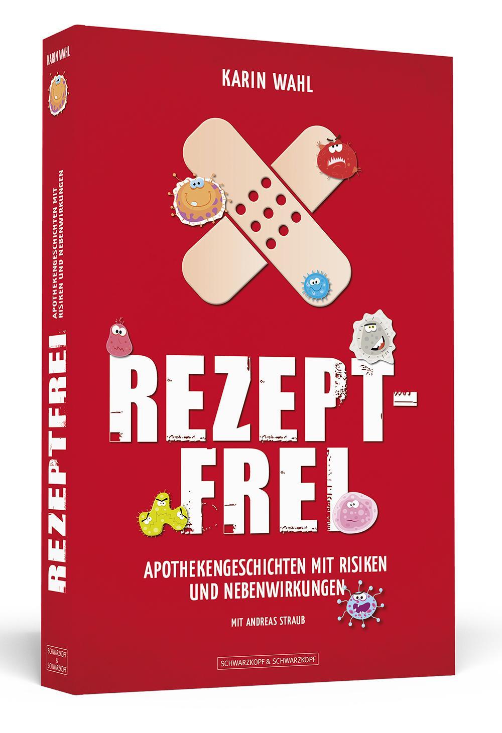 Cover: 9783862653089 | Rezeptfrei | Apothekengeschichten mit Risiken und Nebenwirkungen