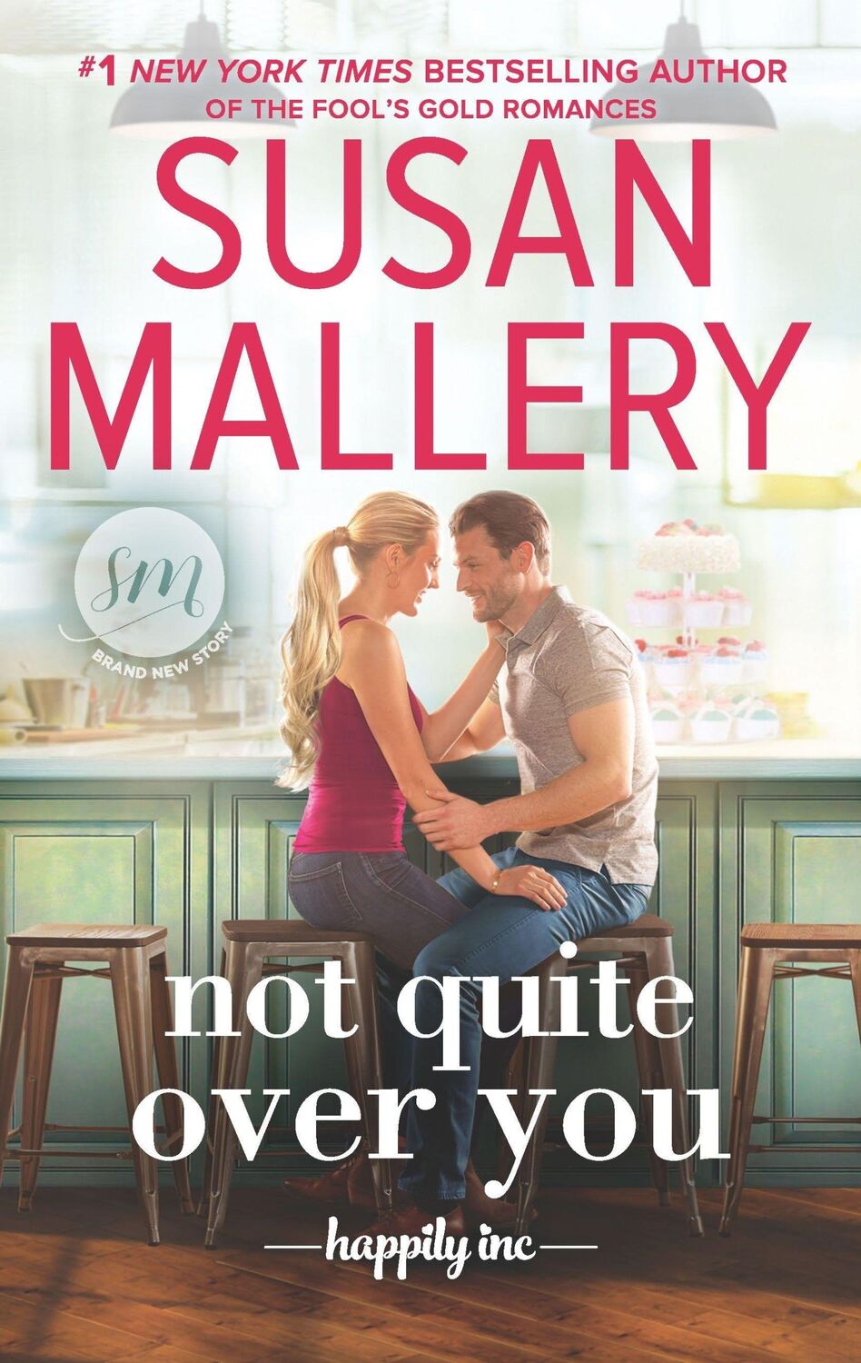 Cover: 9781335474636 | Not Quite Over You | Susan Mallery | Taschenbuch | Englisch | 2018