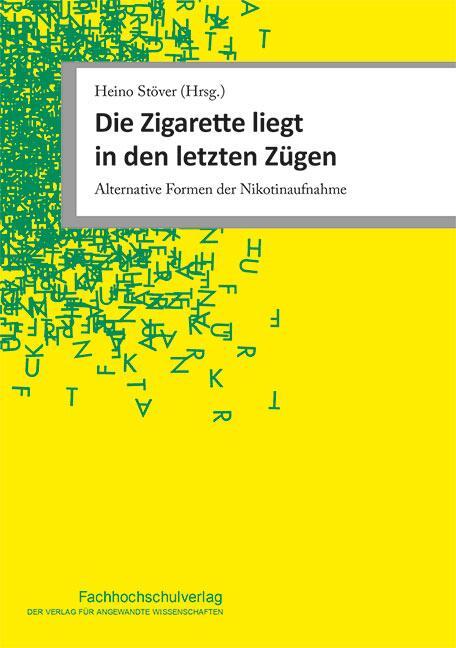 Cover: 9783947273744 | Die Zigarette liegt in den letzten Zügen | Heino Stöver | Taschenbuch