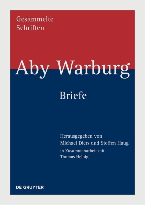 Cover: 9783110533699 | Briefe | Michael Diers (u. a.) | Buch | 1430 S. | Deutsch | 2021