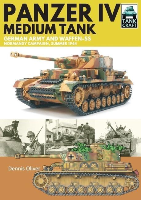 Cover: 9781399018043 | Panzer IV, Medium Tank | Dennis Oliver | Taschenbuch | Tank Craft