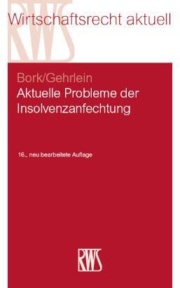 Cover: 9783814578125 | Aktuelle Probleme der Insolvenzanfechtung | Markus Gehrlein (u. a.)