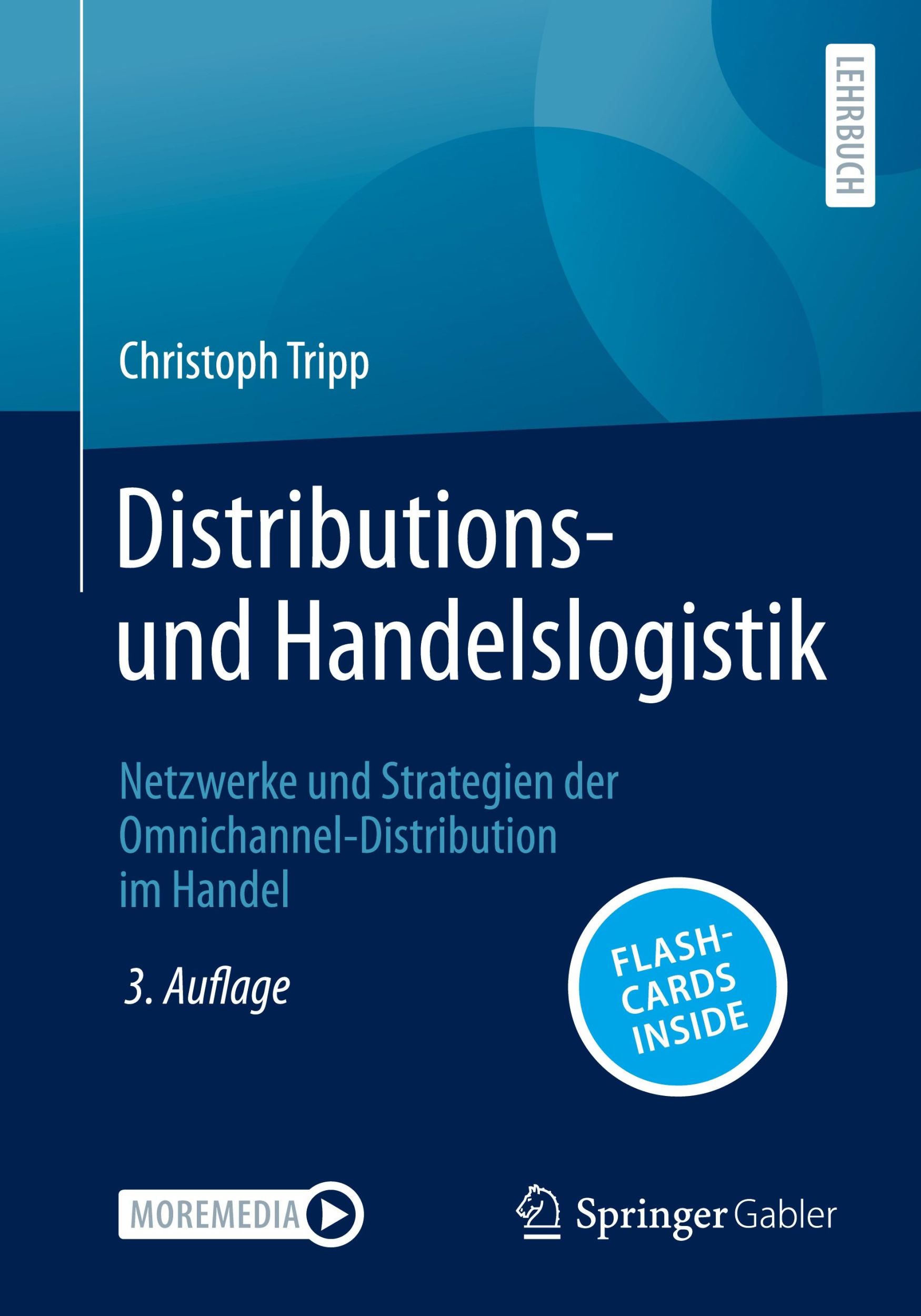 Cover: 9783658454555 | Distributions- und Handelslogistik | Christoph Tripp | Taschenbuch