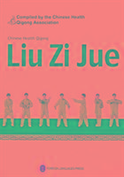 Cover: 9787119047805 | Liu Zi Jue - Chinese Health Qigong | Taschenbuch | 2007