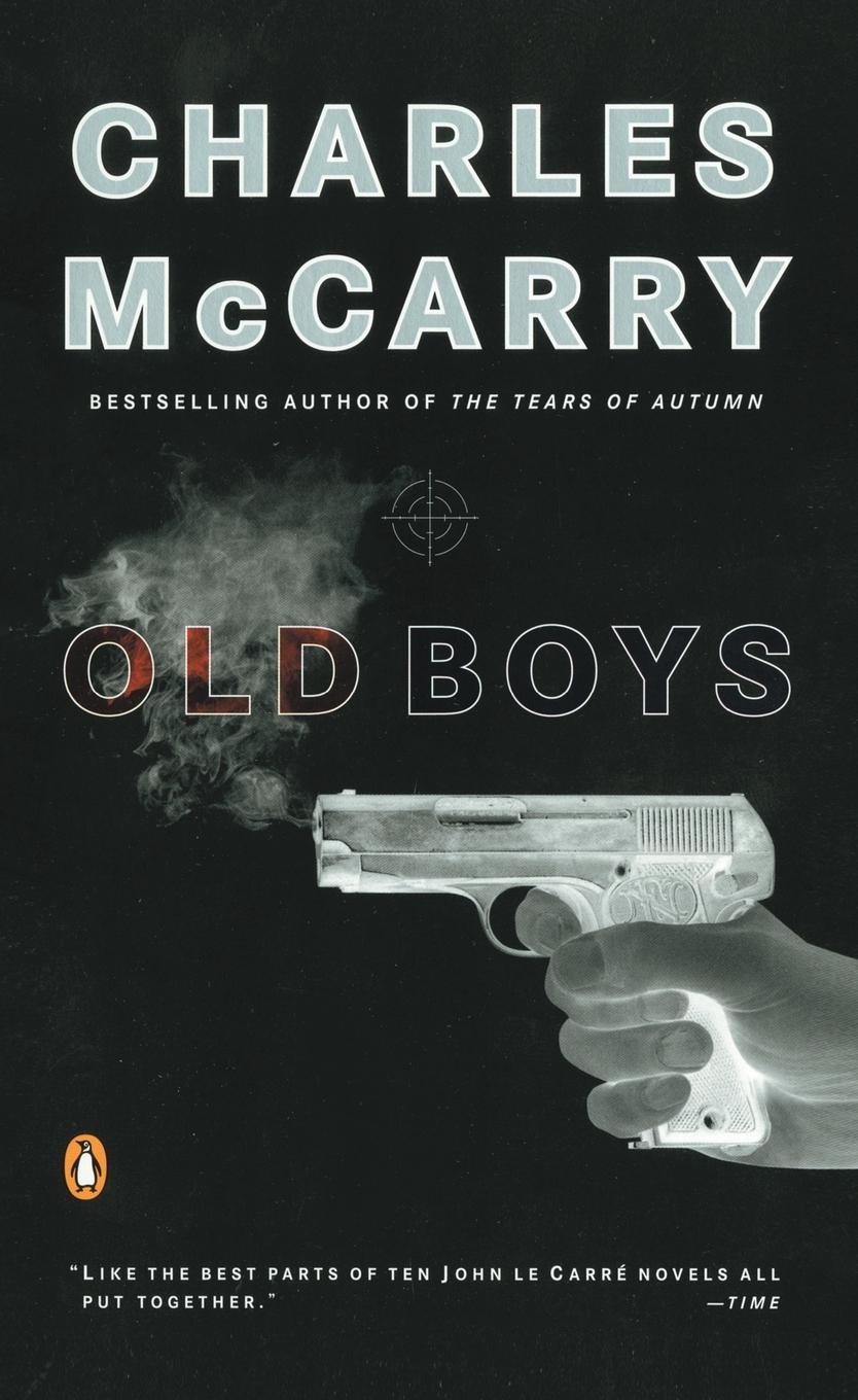 Cover: 9780143035497 | Old Boys | A Thriller | Charles Mccarry | Taschenbuch | Englisch