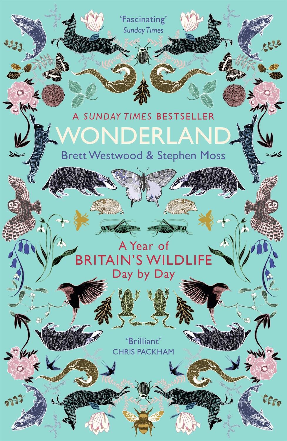 Cover: 9781473609266 | Wonderland | A Year of Britain's Wildlife, Day by Day | Taschenbuch